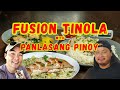 FUSION TINOLA WITH @Panlasang Pinoy
