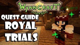 Royal Trials - Quest Guide [Updated] - Wynncraft