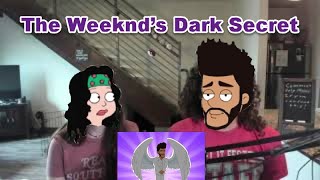 T&M React to The Weeknd’s Dark Secret