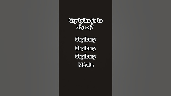 Czy tylko ja to słyszę?