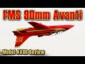 FMS Avanti 90mm EDF Jet PNP - Model AV8R Review
