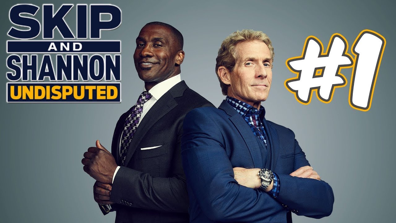 Skip and Shannon Undisputed is Better than First Take. Here's Why