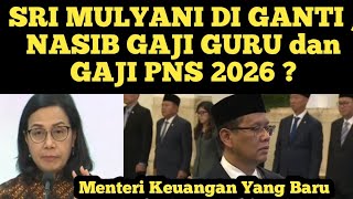 Sri Mulyani Di Ganti Nasib Gaji Guru Dan Nasib Gaji Pns Tahun 2026 ?