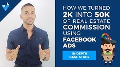 Facebook Marketing for Real Estate *Full* Case Study: $50k in Commissions, 700+ leads!!