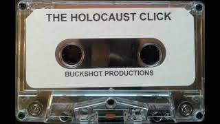 The Holocaust Click - Mafia Style (Remastered)