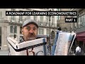 Intro econometrics lecture roadmap for learning econometrics pt 1