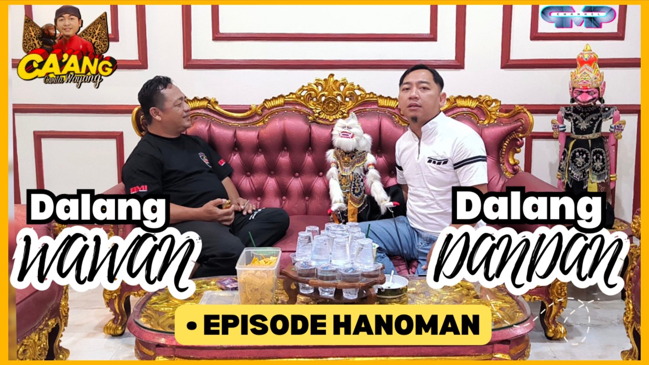 CA-ANG HANOMAN || Dl.Wawan Dede Amung S
