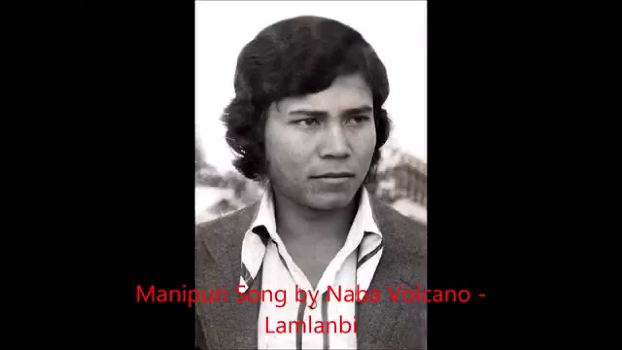 Manipuri Song by Naba Volcano   Lamlanbi