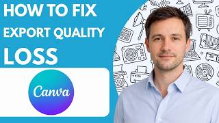 How to Fix Canva Export Quality Loss PDFPNG High Resolution