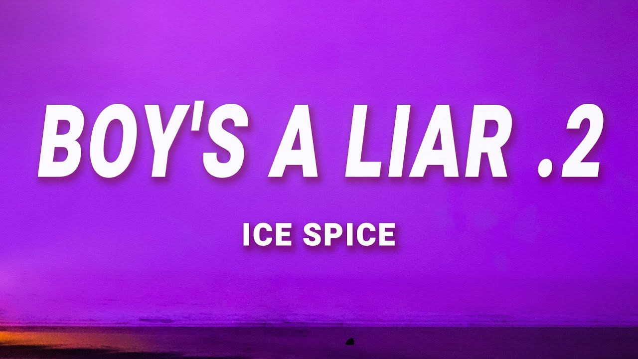 ⁣PinkPantheress, Ice Spice - Boy's a liar Pt. 2 (Lyrics)