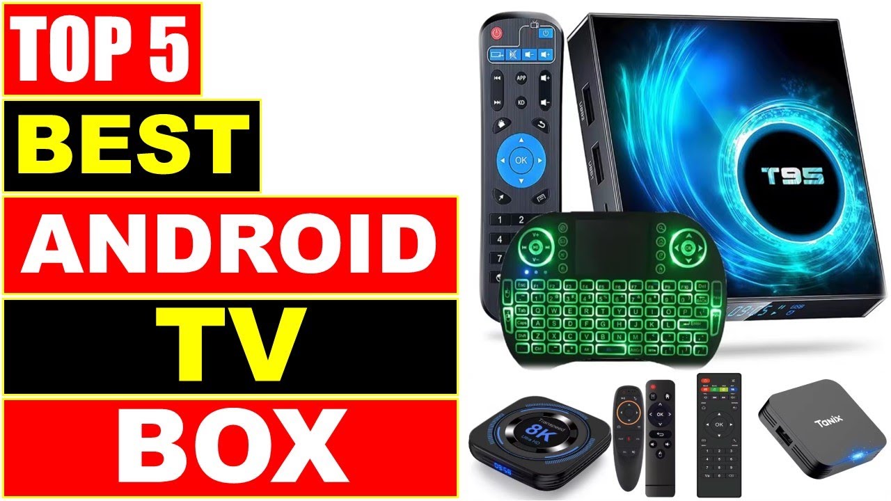 BEST Android TV Box In 2025 - Top 5 BEST Smart TV Box - YouTube