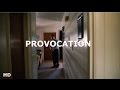 Provocation | Short Film