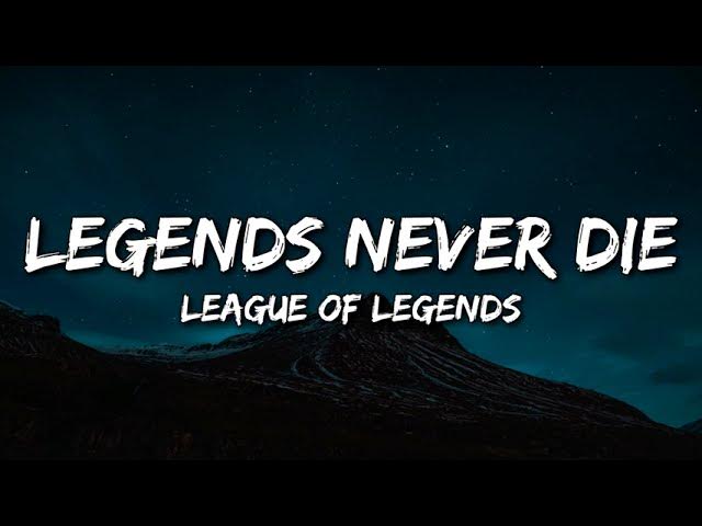 Legend Never Die (Lyrics) ft. Against The Current 1 Hour 