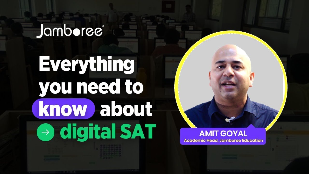 Digital SAT - Everything You Need to Know in 4 Minutes | Jamboree Education