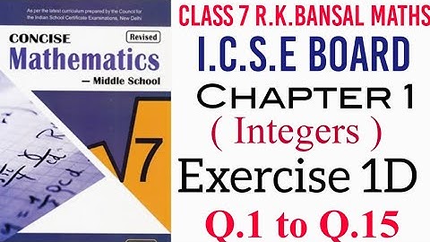 Exercise 1D Class 7 ICSE Maths R.K.Bansal