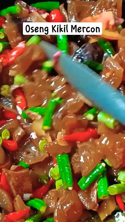 resep tumis kikil mercon super pedas. #resepmasakan #tumiskikil #kikil