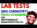 LAB TESTS for DIAGNOSIS OF DISORDERS | BIO-CHEMISTRY | RRB PHARMACIST | DRUG INSPECTOR |PHARMA EXAMS