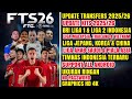 FTS 26 MOD BRI LIGA 1 &amp; TIMNAS INDONESIA ANDROID OFFLINE| UPDATE KITS &amp; TRANSFERS 2025/26 FULL ASIA
