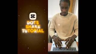 DOTS SHAKE TUTORIAL | CAPCUT. #shorts #viral