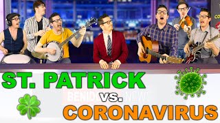 ST. PATRICK vs. CORONAVIRUS!