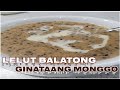 LELUT BALATONG LUTONG MANYAMAN | GINATAANG  MONGGO | LELOT BALATONG RECIPE #lelotbalatong #lelut