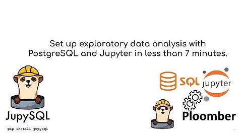 Set up exploratory data analysis with PostgreSQL and Jupyter in less than 7 minutes.
