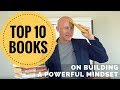 TOP 10 BOOKS ON BUILDING A POWERFUL MINDSET - KEVIN WARD