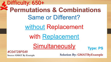 GMAT Probability Picking Balls - Non-Replacement vs Simultaneous  vs Replacement detailed example