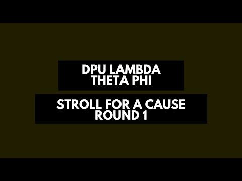 DPU Lambda Theta Phi | Stroll For A Cause 2016 (Round 1)