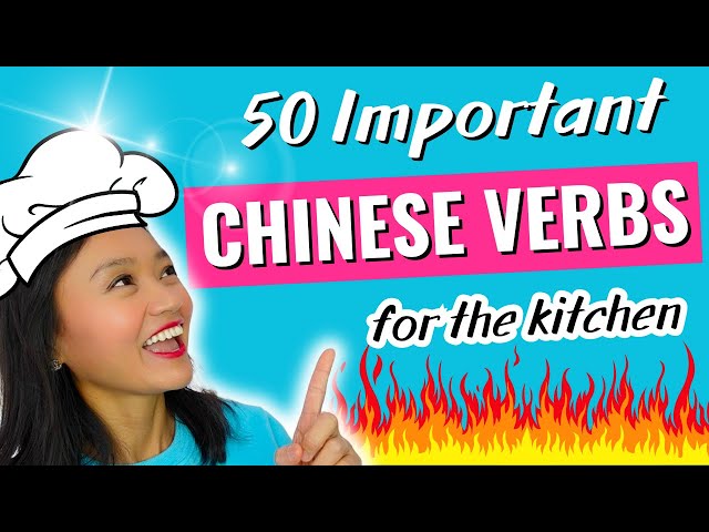 Advanced Cooking Verbs in Chinese: 50 Essential Verbs with Examples - Learn Mandarin Chinese