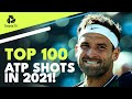 TOP 100 SHOTS & RALLIES: 2021 ATP SEASON!