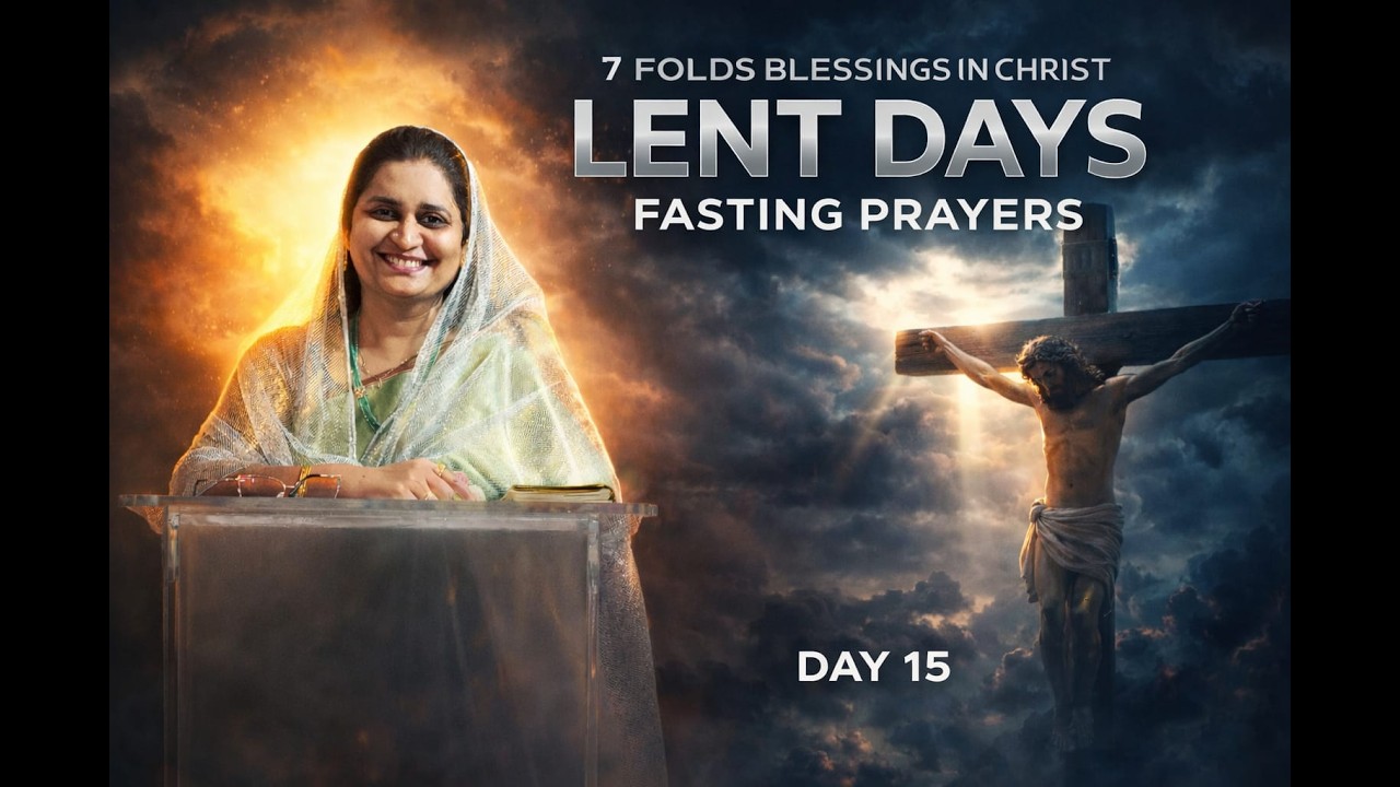 LENT 40 DAYS |FASTING PRAYERS |  ఆశా జ్యోతి గారు |DAY 15 |12:30pm DHARMA PETA COMUNITY HALL, Kurnool