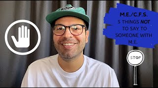 ⚠️ ME/CFS: 5 Things NOT to say to someone with M.E. 🚫