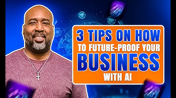 3 Tips on How to Future Proof Your Business with AI