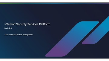 How to Expand Deployment Scale in VMware vDefend Security Services Platform