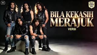 Bila Kekasih Merajuk – Versi | Slow Rock Nostalgia Malaysia 90an