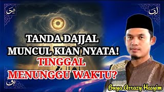“Umat Islam Harus Waspada, Rahasia Kedatangan Dajjal yang Membuat ”‼️Buya Arrazy Hasyim