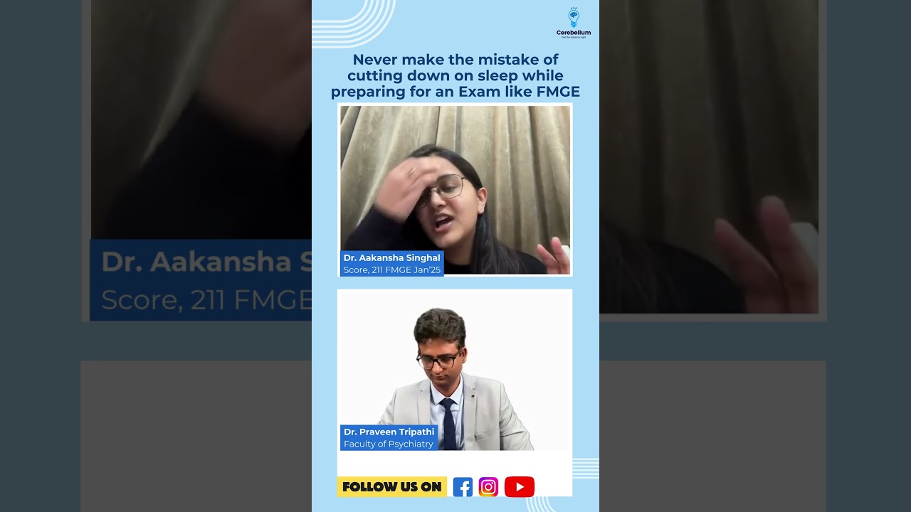 Never make the mistake of cutting down on sleep while preparing for an Exam like 