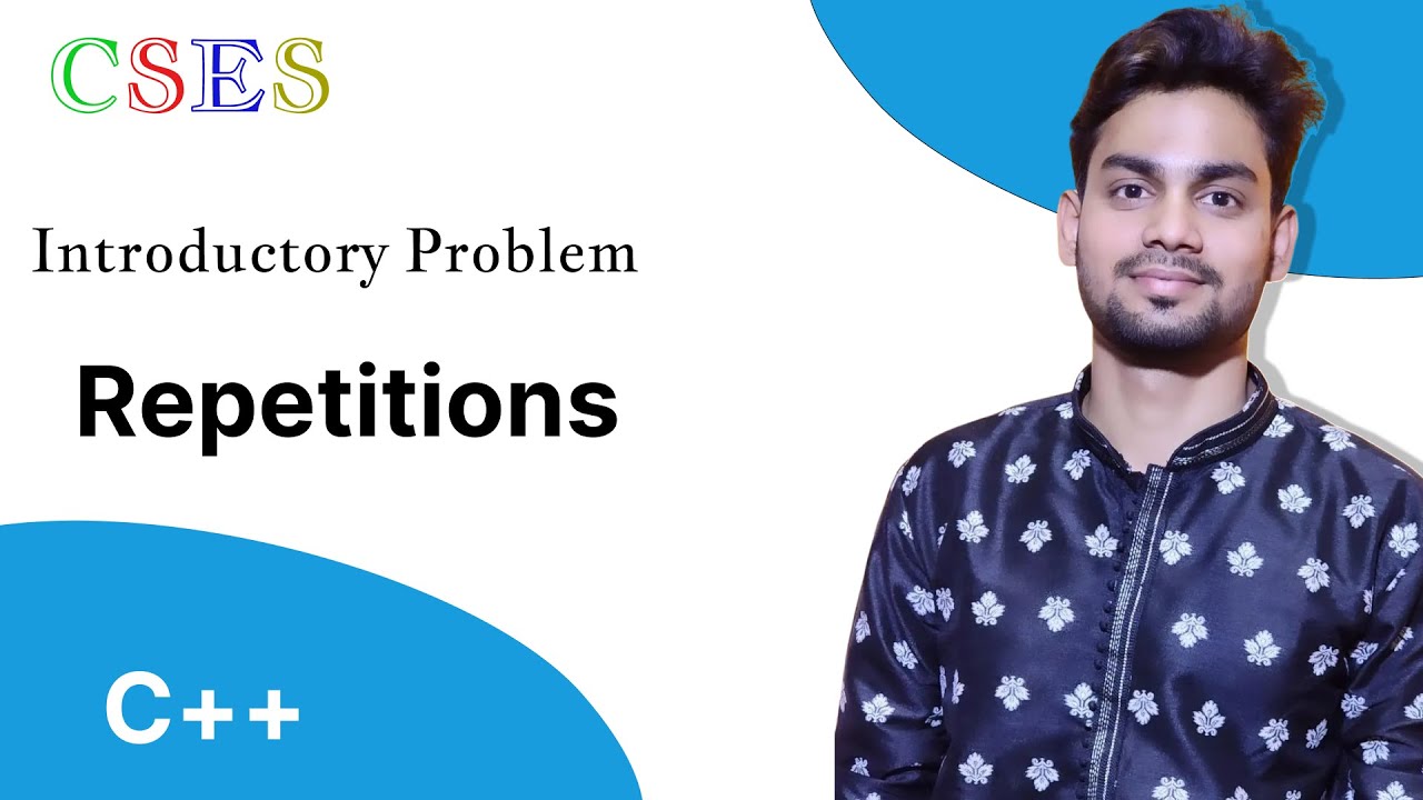Repetitions cses introductory problems c devraj youtube