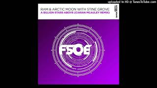 RAM & Arctic Moon with Stine Grove - A Billion Stars Above (Ciaran McAuley Remix) FSOE
