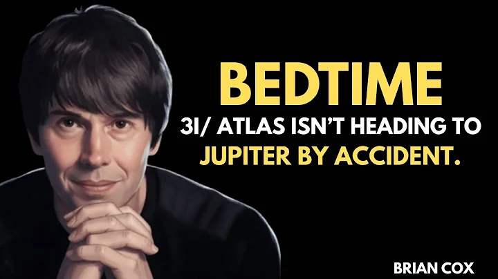 Why 3I/ATLAS Is Seeding Jupiter's Moons… And Earth Was Skipped on Purpose | Brian Cox for Sleep