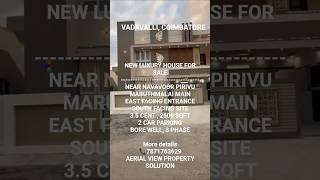 NEW LUXURY HOUSE SALE VADAVALLI COIMBATORE 3.5 CENT , 2600 SQFT 2 CAR PARKING BORE 📞7871763629