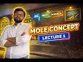 Mole Concept Lecture 1 | Complete Basics for JEE, NEET & Boards