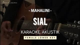 Download lagu Sial - Mahalini [AKUSTIK KARAOKE - FEMALE LOWER KEY] || DaveCoustic