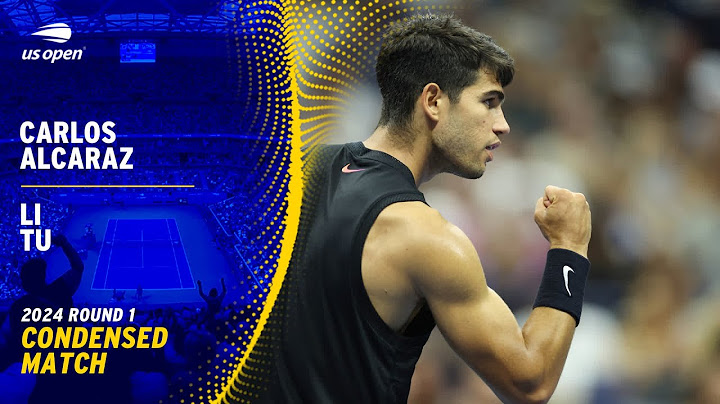 Carlos Alcaraz vs. Li Tu Condensed Match | 2024 US Open Round 1