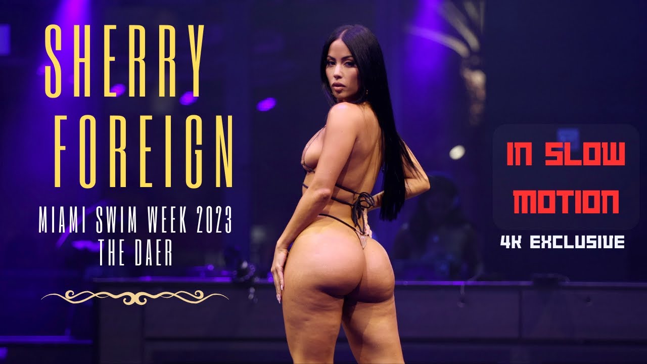 Sherry Foreign in Slow Motion / Miami Swim Week 2023