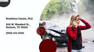 Bradshaw Coones PLLC Sherman TX Sherman Personal Injury Lawyer