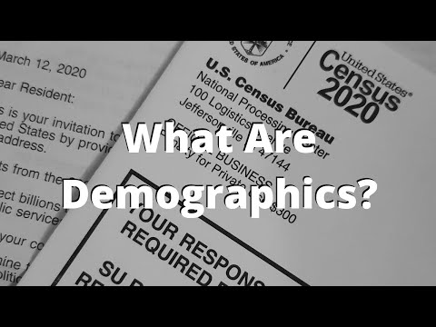 Demographics Explained: What Are Demographics?