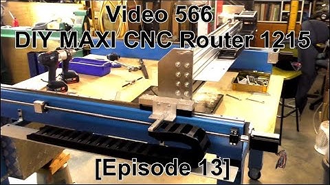 Build Your Own CNC! assembly [Episode 13] DIY MAXI