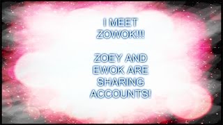 I JUST MET ZOWOK!!!!!!!!!!!!!!!!!!!!!!!!!!!!!!!!!!!!!!!!!!!!!!